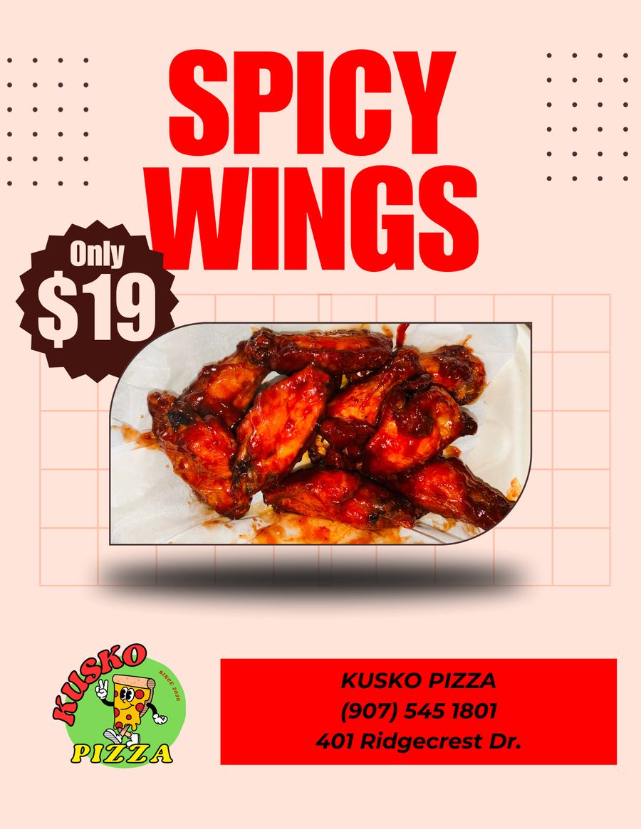 Kusko Pizza ad: Spicy wings, $19